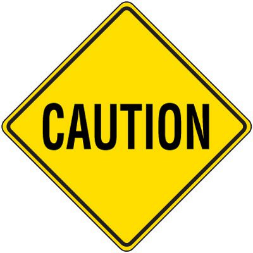 Caution Sign